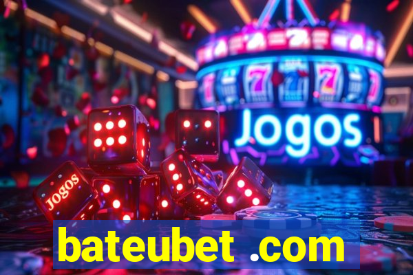 bateubet .com